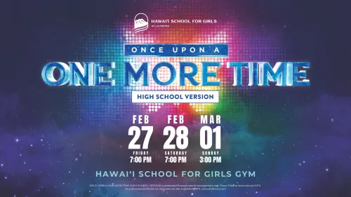Hawai&lsquo;i School for Girls at La Pietra Presents: Once Upon A One More Time