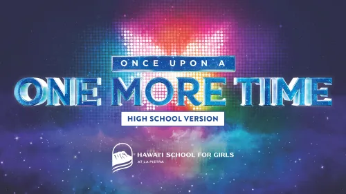 March 1, 2026: Once Upon A One More Time (Spring Musical)