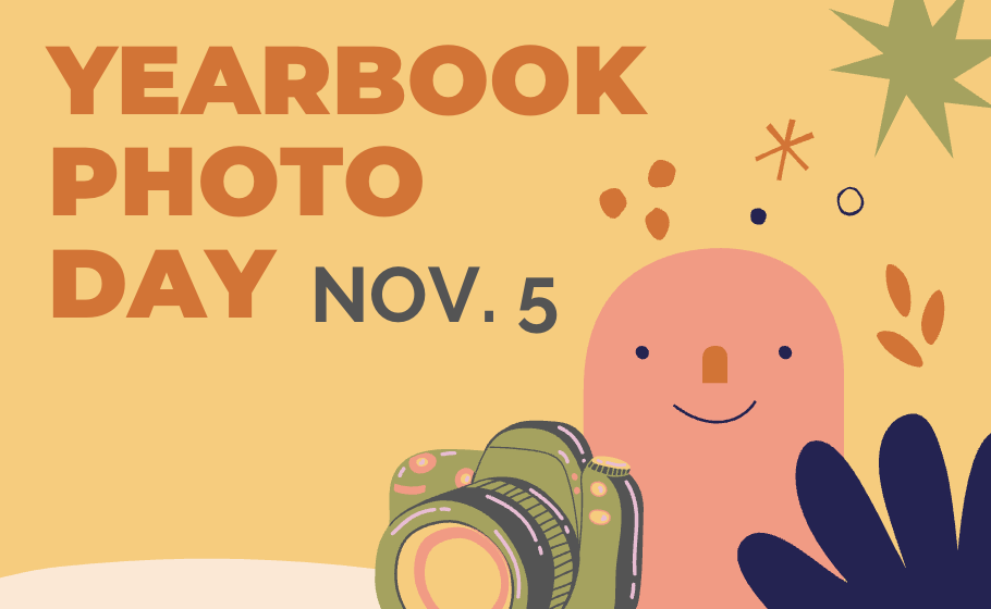 Yearbook Photo Day | November 5 